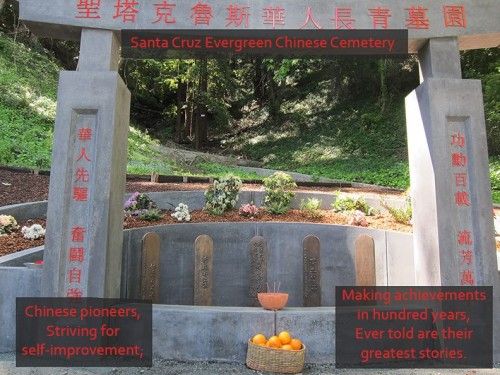 The Chinese Monument at Evergreen cemetery, Santa Cruz, California. Red text is the english translation of the Chinese characters. Image: Sangye Hawke